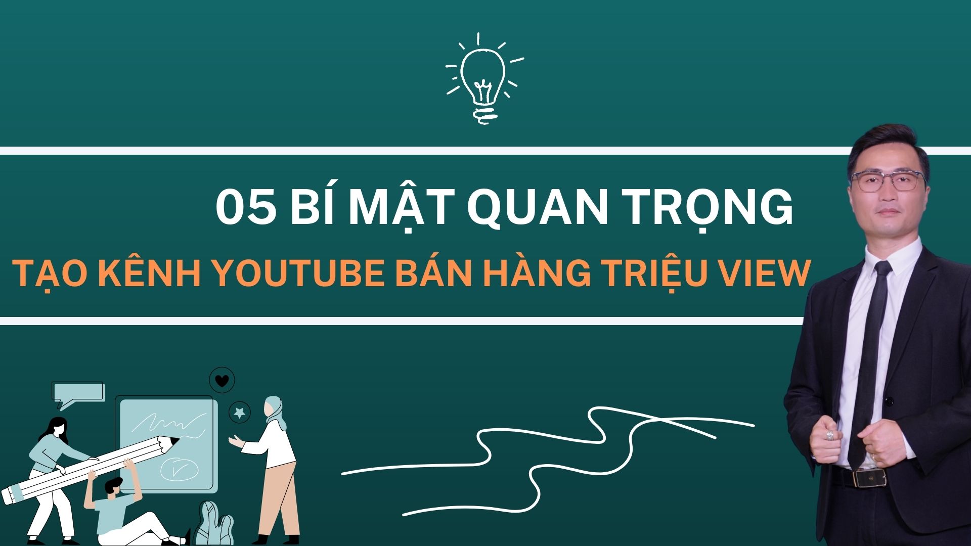 Bài 3 – 5 Bí mật tạo kênh