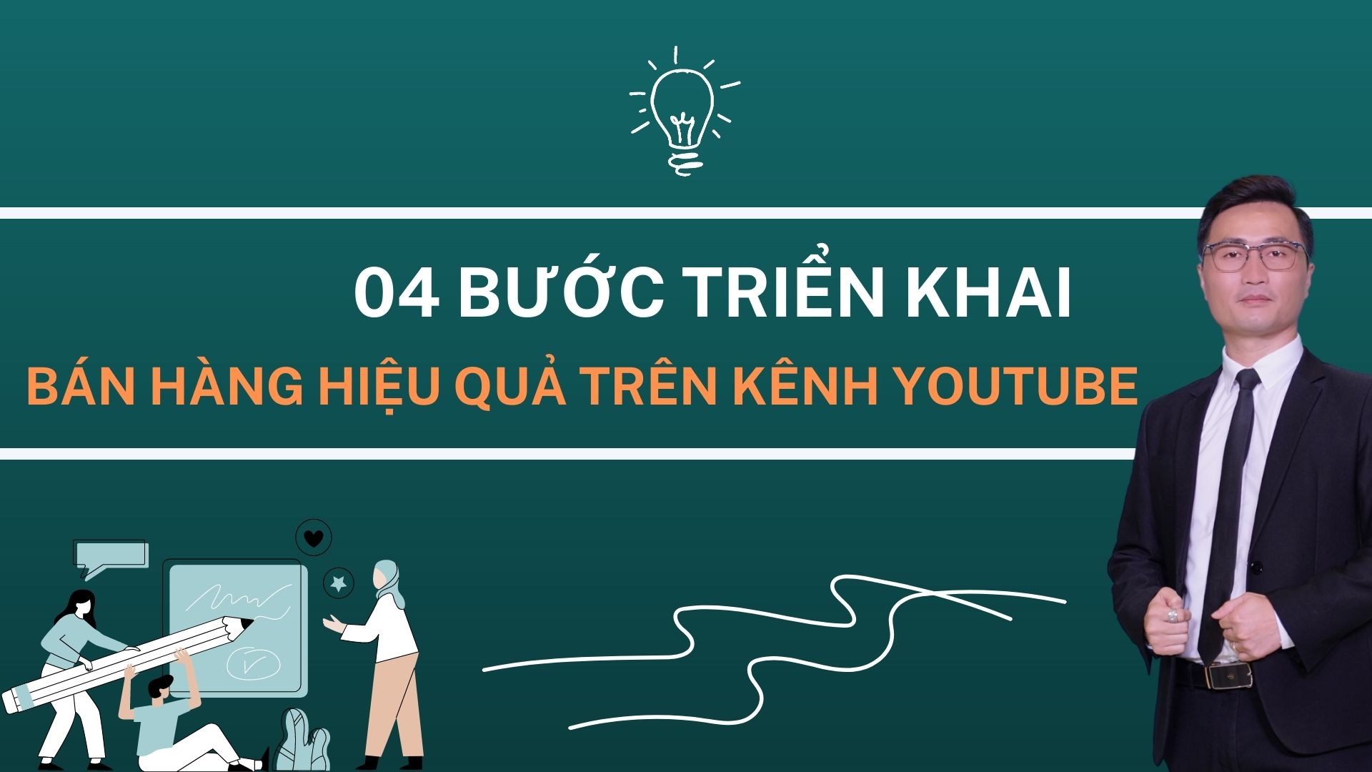 Bài 4 – 4 Bước triển khai bán hàng trên kênh